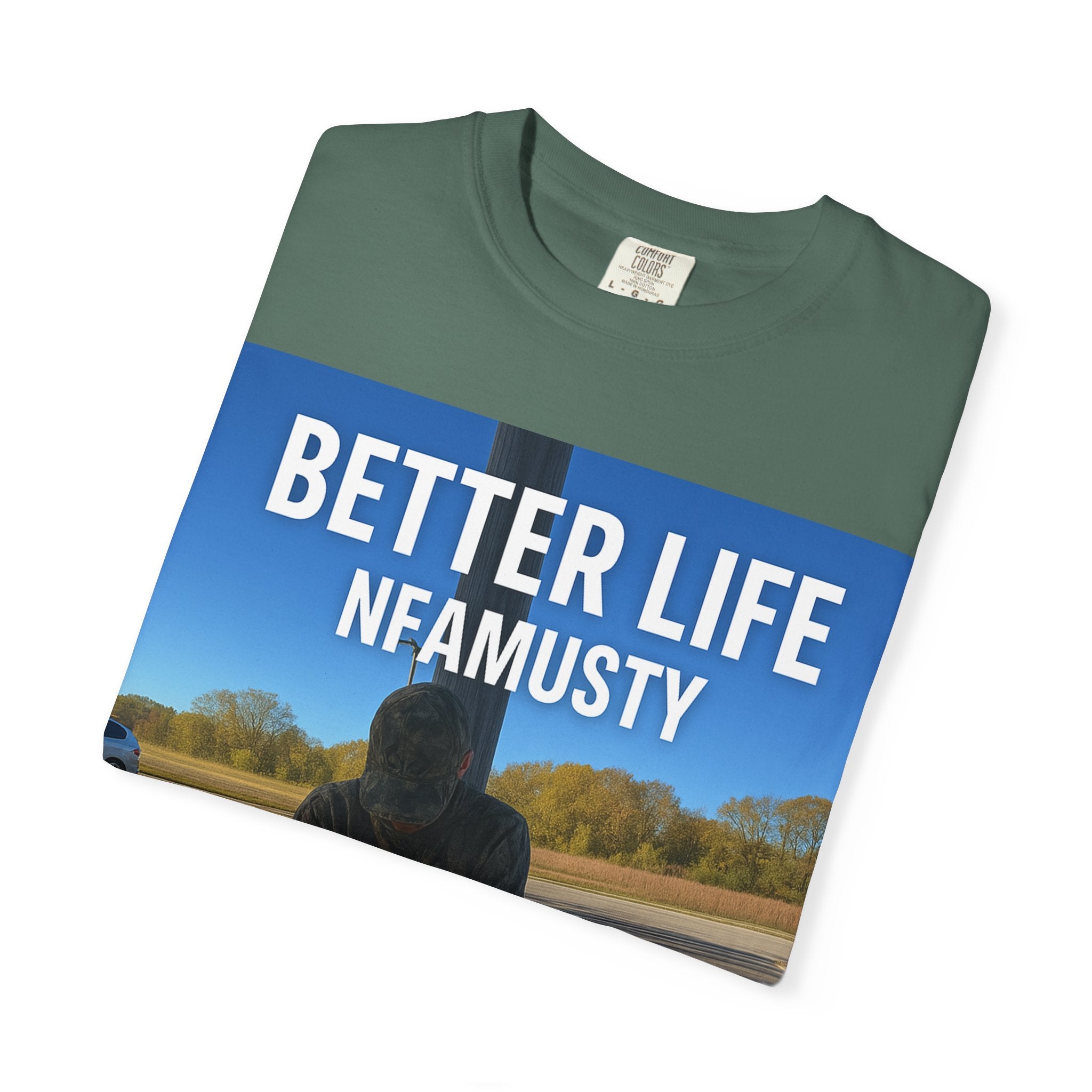 Better Life NFAMUSTY Graphic T-Shirt — Music Artist Tee