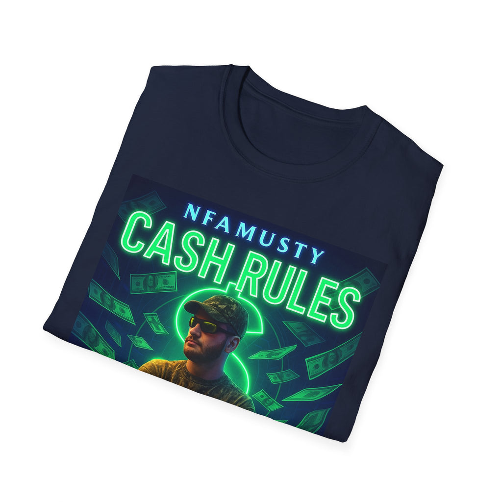Cash Rules T‑Shirt — NFAMUSTY Music Graphic Tee