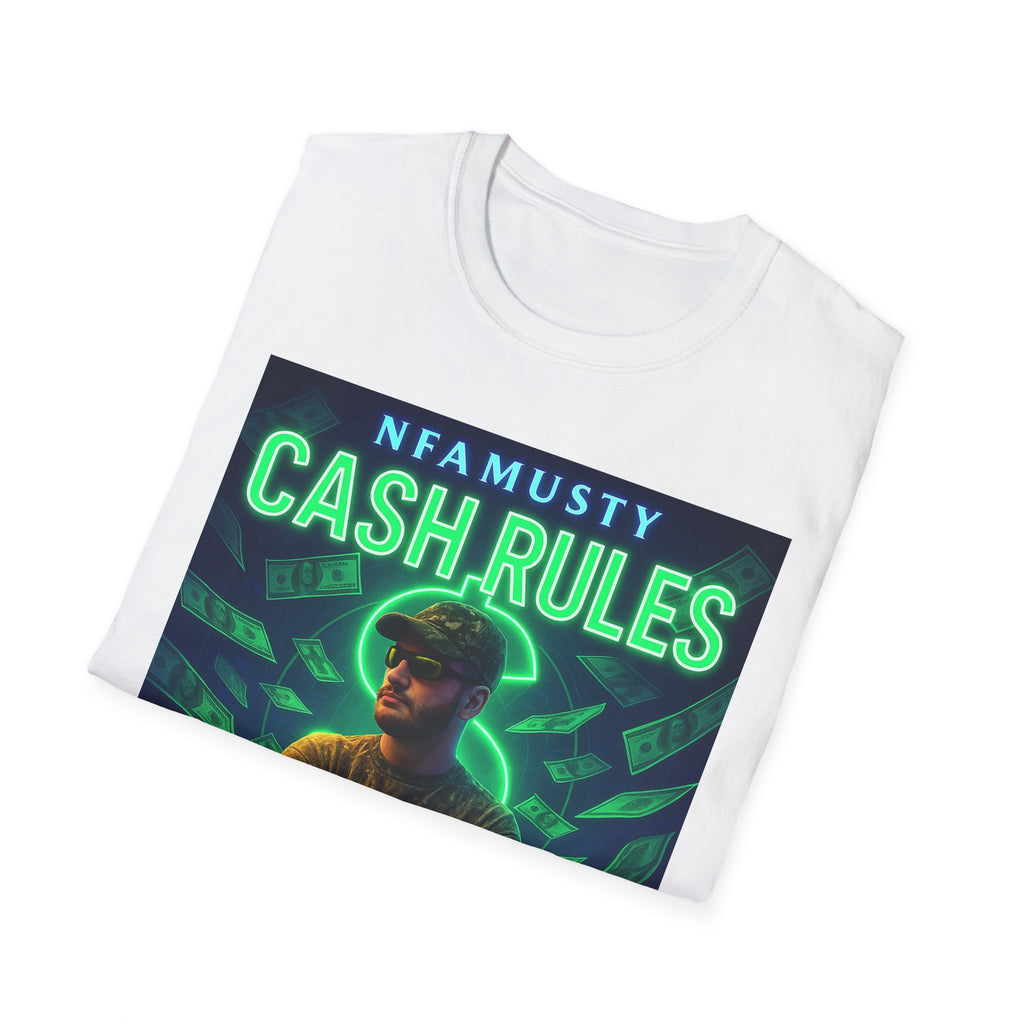 Cash Rules T‑Shirt — NFAMUSTY Music Graphic Tee